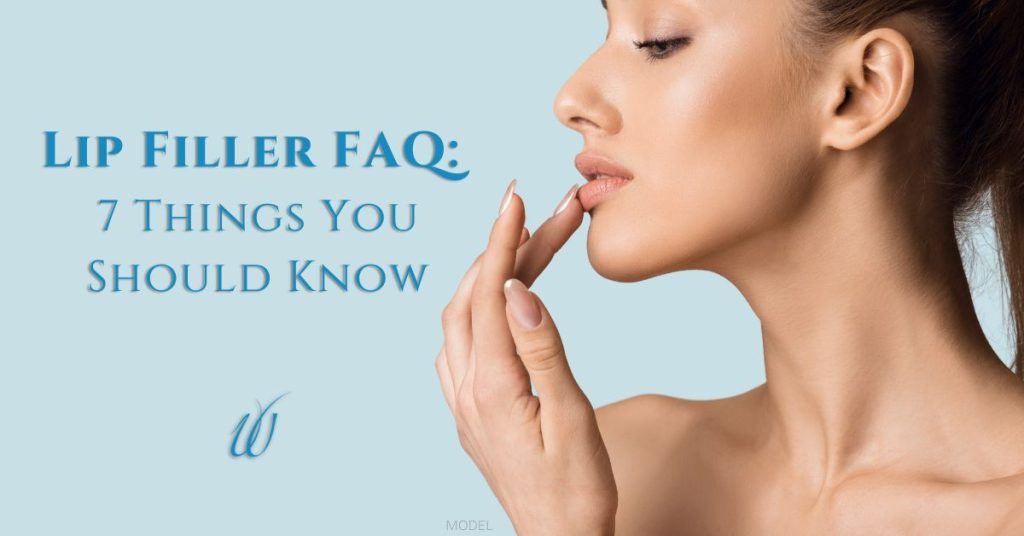 Text that reads Lip Filler FAQ: 7 Things You Should Know and an image of a woman with brown hair is holding her hand to her lips and looking downward. (model)